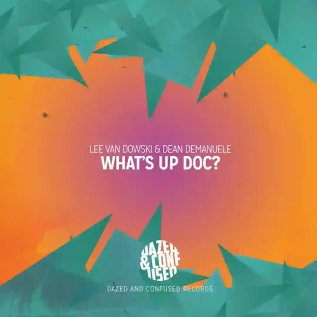 What's Up Doc? (Original Mix) cover