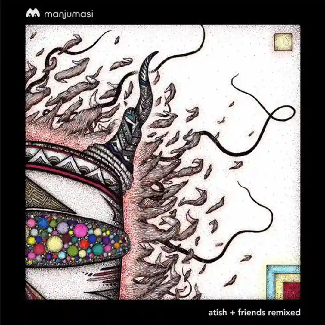 Atish + Friends Remixes cover