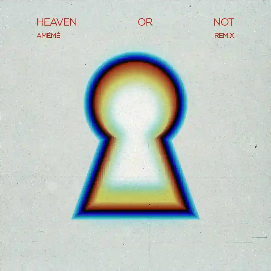 Heaven or Not (AMÉMÉ Remix (Extended)) cover