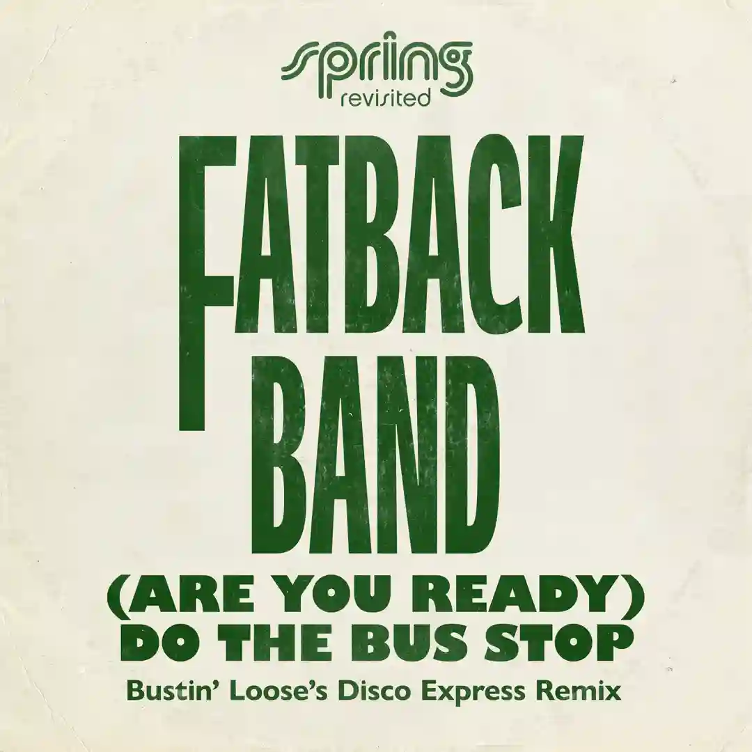 (Are You Ready) Do the Bus Stop (Bustin' Loose's Disco Express Remix) cover