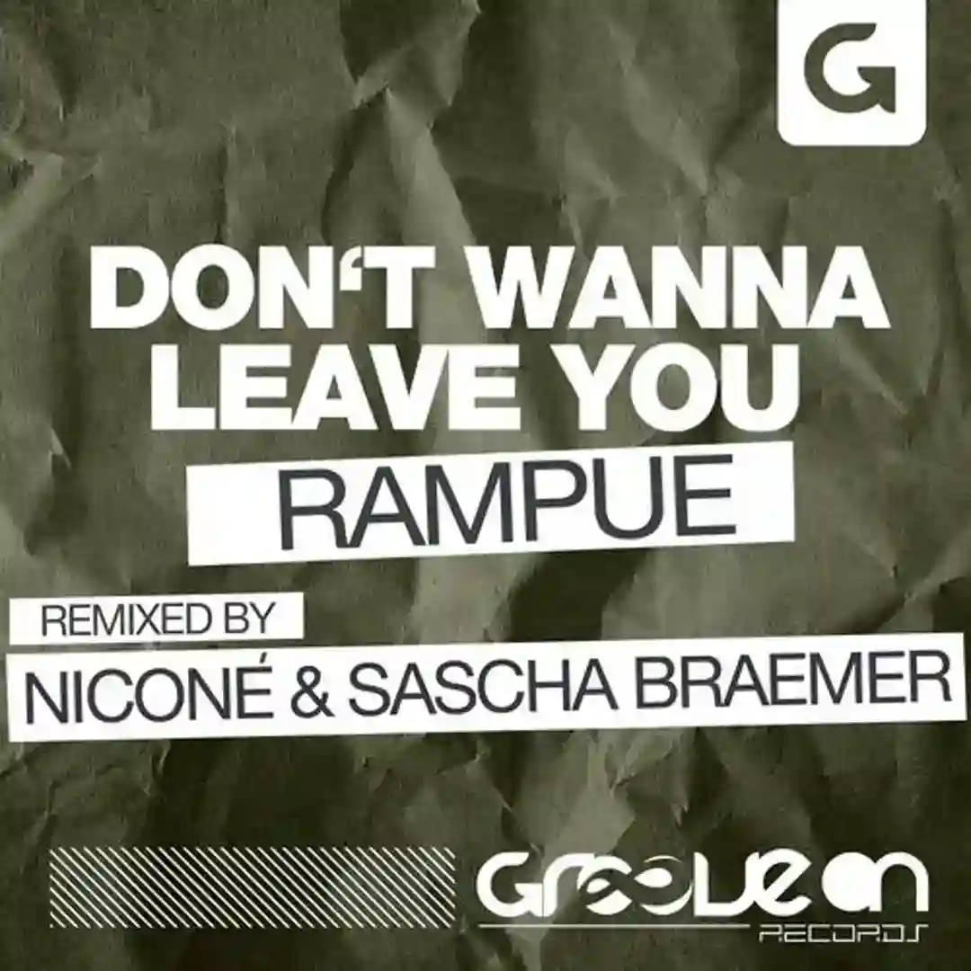 Don't Wanna Leave You (Nicon & Sascha Braemer Remix) cover