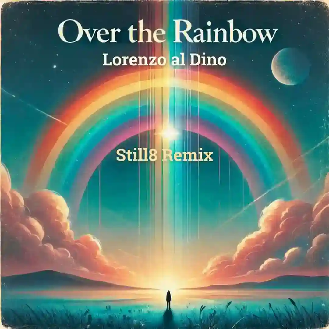 Over The Rainbow (Still8 Extended Remix) cover