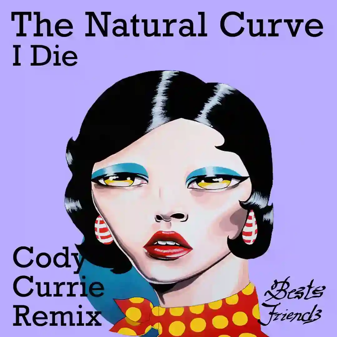 I Die (Cody Currie Remix) cover