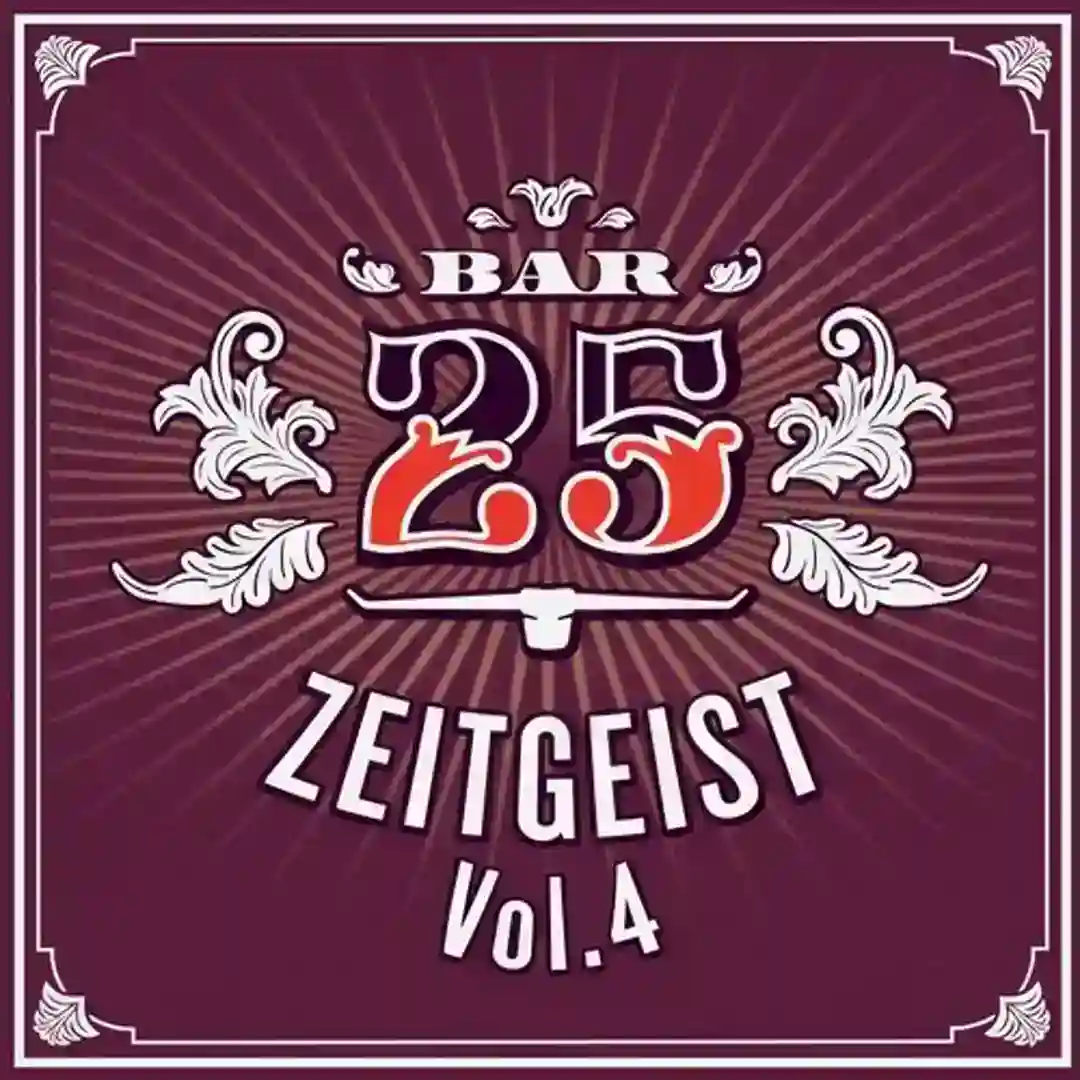 Bar 25 - Zeitgeist, Vol. 4 cover