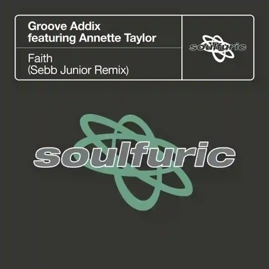 Faith (feat. Annette Taylor) (Sebb Junior Extended Remix) cover