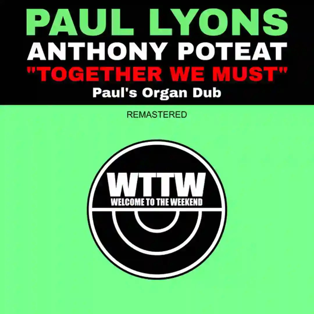 Together We Must (Paul's Organ Dub) cover