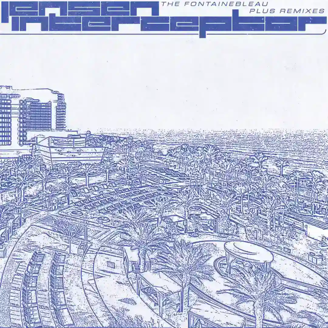 The Fontainebleau + Remixes (The Remixes) cover