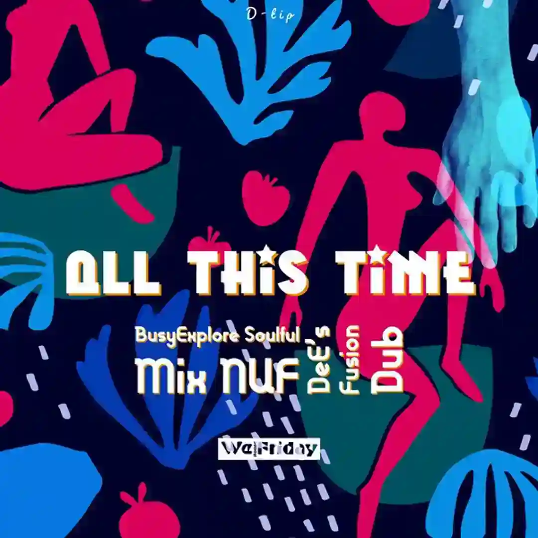 All This Time (Nuf DeE's Fusion Dub) cover
