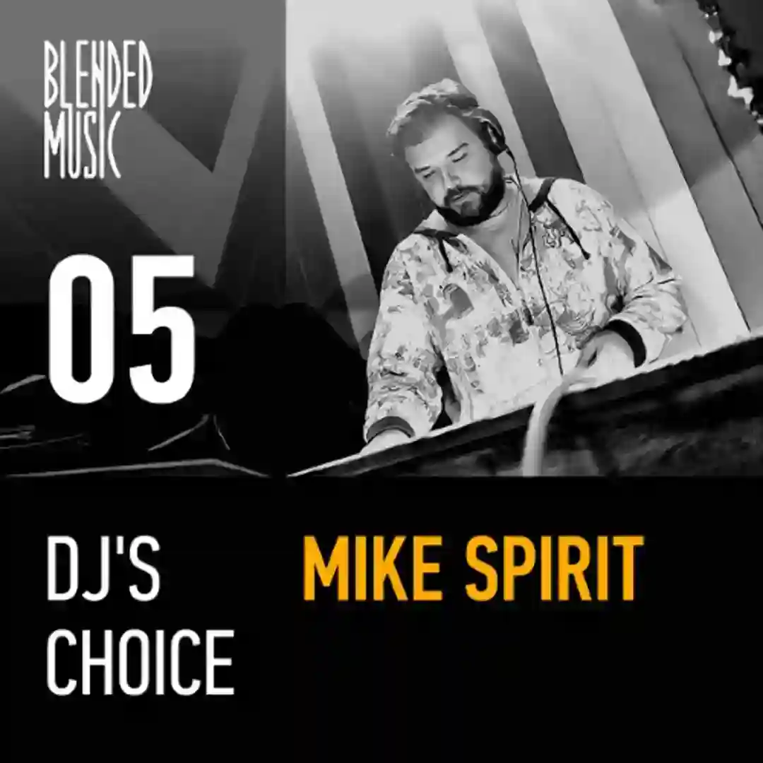 DJ's Choice: Mike Spirit cover