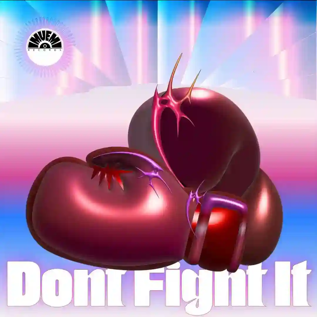 Don't Fight It cover