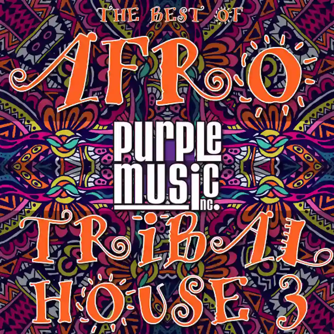 Best of Tribal & Afro House 3 cover