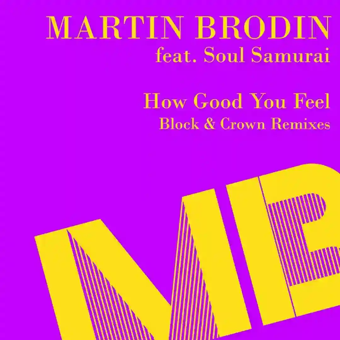 How Good You Feel (Block & Crown Instrumental) cover