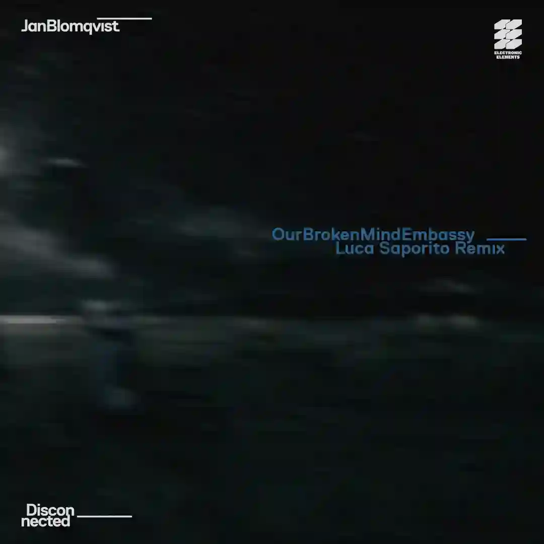 Our Broken Mind Embassy - Luca Saporito Remix cover