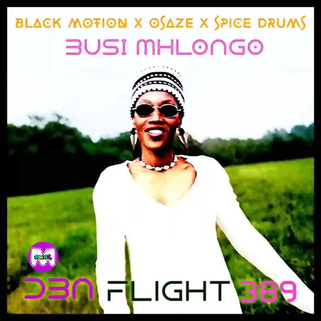 DBN Flight 389 (Black Motion X Osaze X Spice Drums Mix) cover