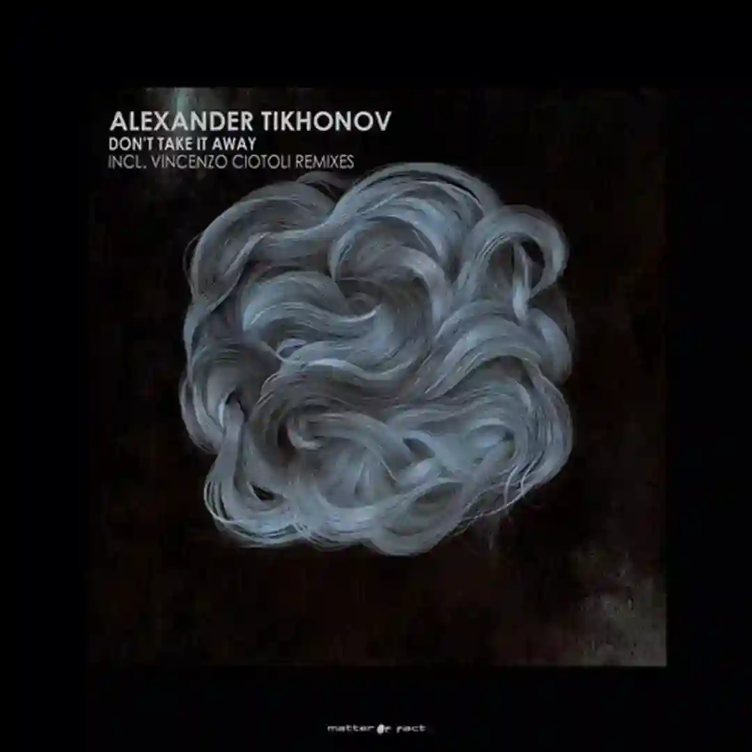 Don't Take It Away (Original Mix) cover