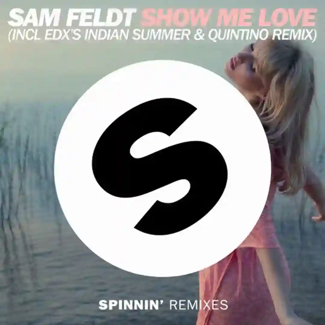 Show Me Love (EDX's Indian Summer Remix) cover