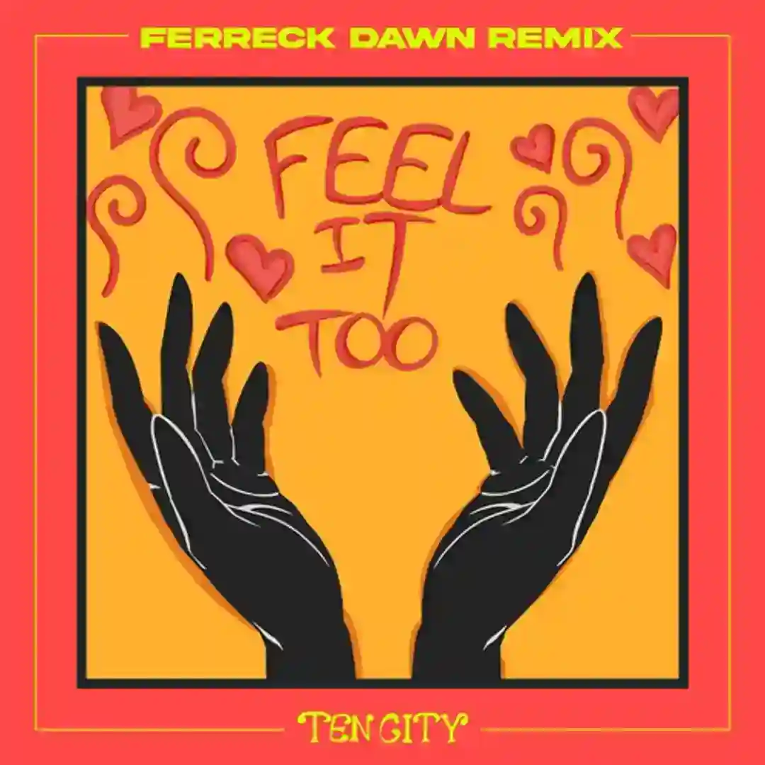 Feel It Too - Ferreck Dawn Extended Mix cover