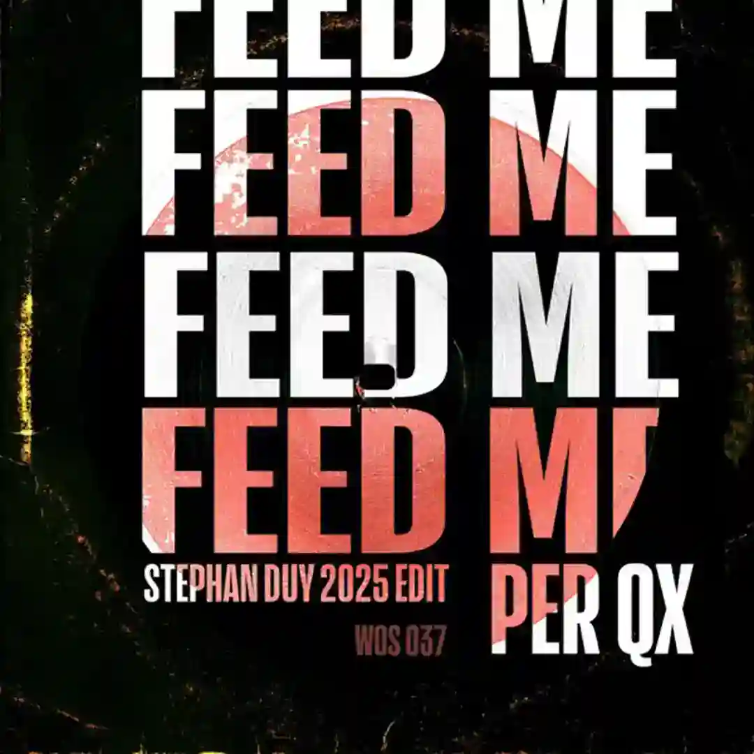 Feed Me (Stephan Duy 2025 Edit) cover