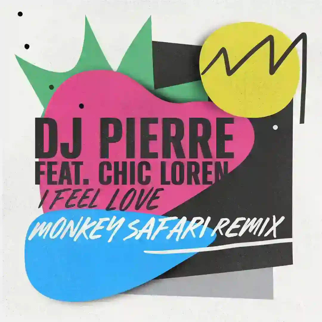 I Feel Love feat. Chic Loren (Monkey Safari Remix) cover