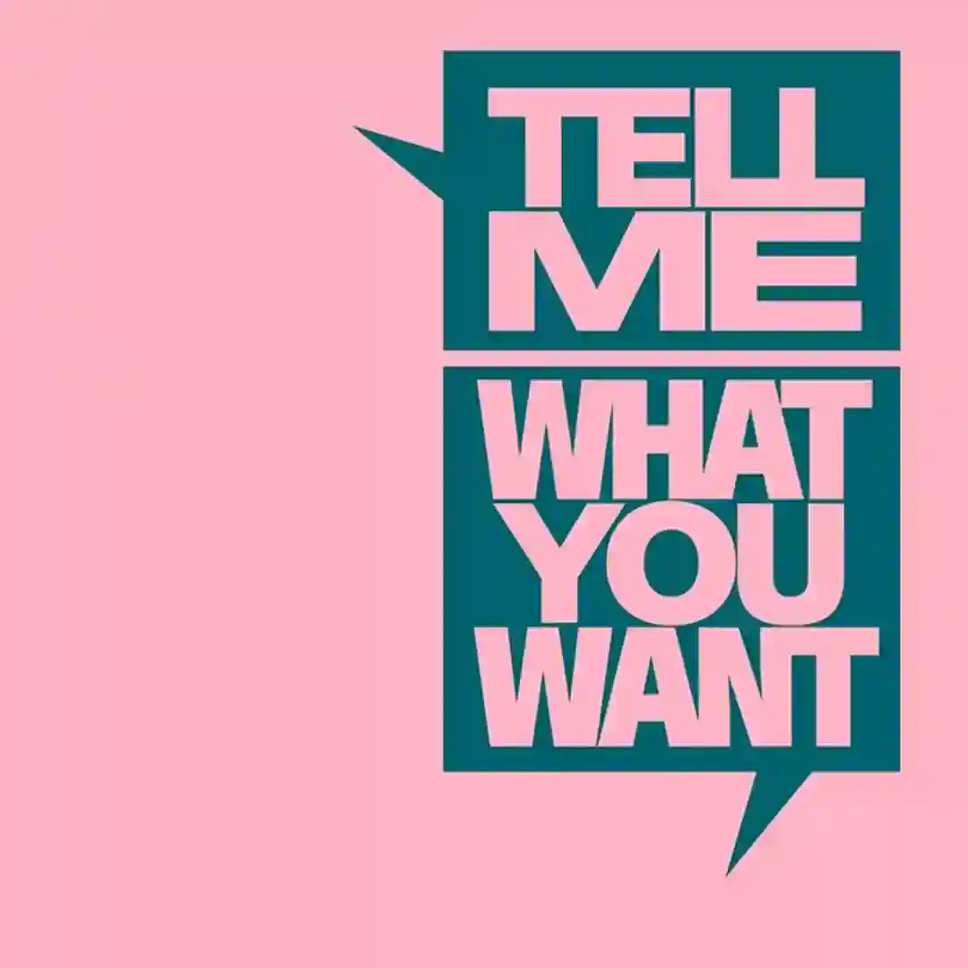 Tell Me What You Want cover