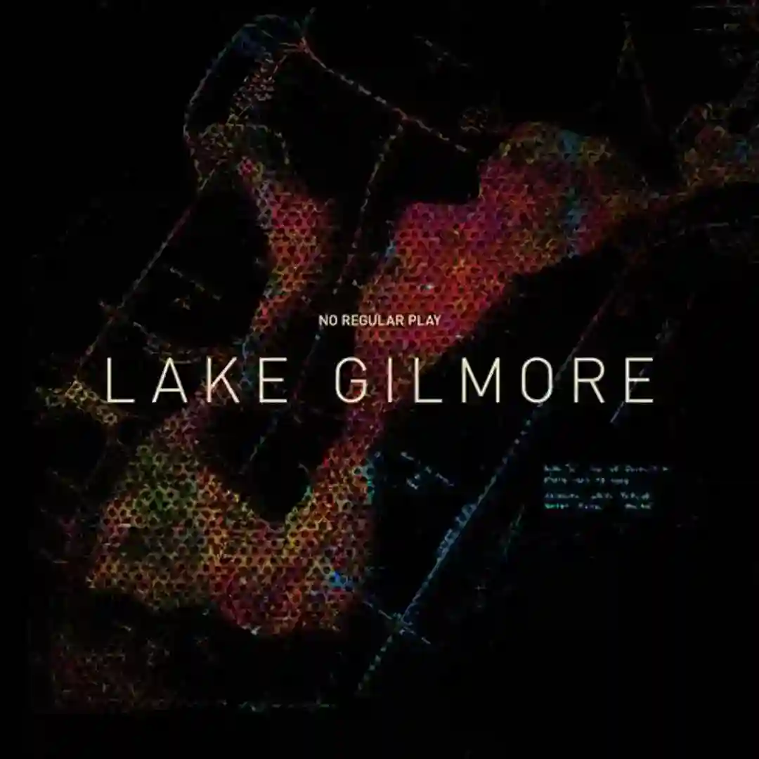 Lake Gilmore (Original Mix) cover
