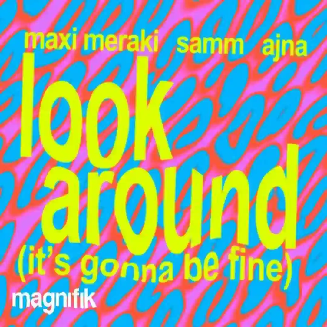 Look Around, It’s Gonna Be Fine cover
