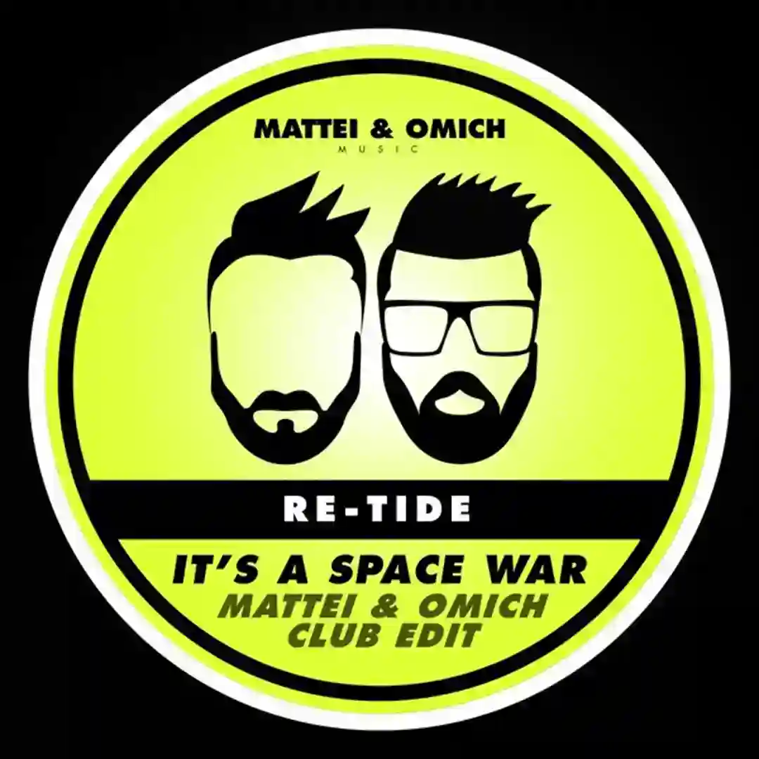 It's A Space War (Mattei & Omich Club Edit) cover