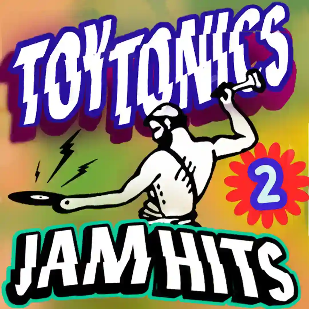 Toy Tonics Jam Hits 2 cover
