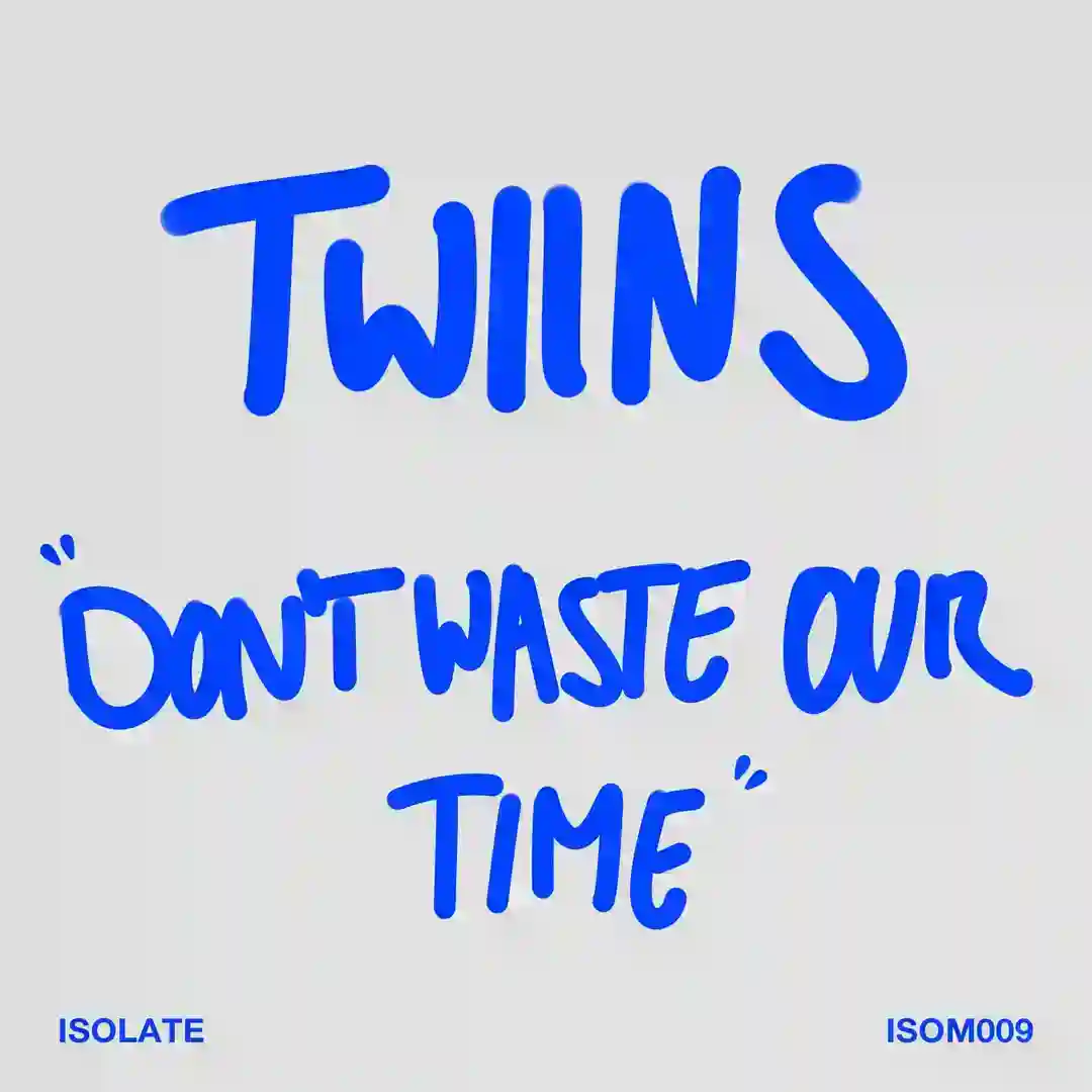 Don't Waste Our Time cover