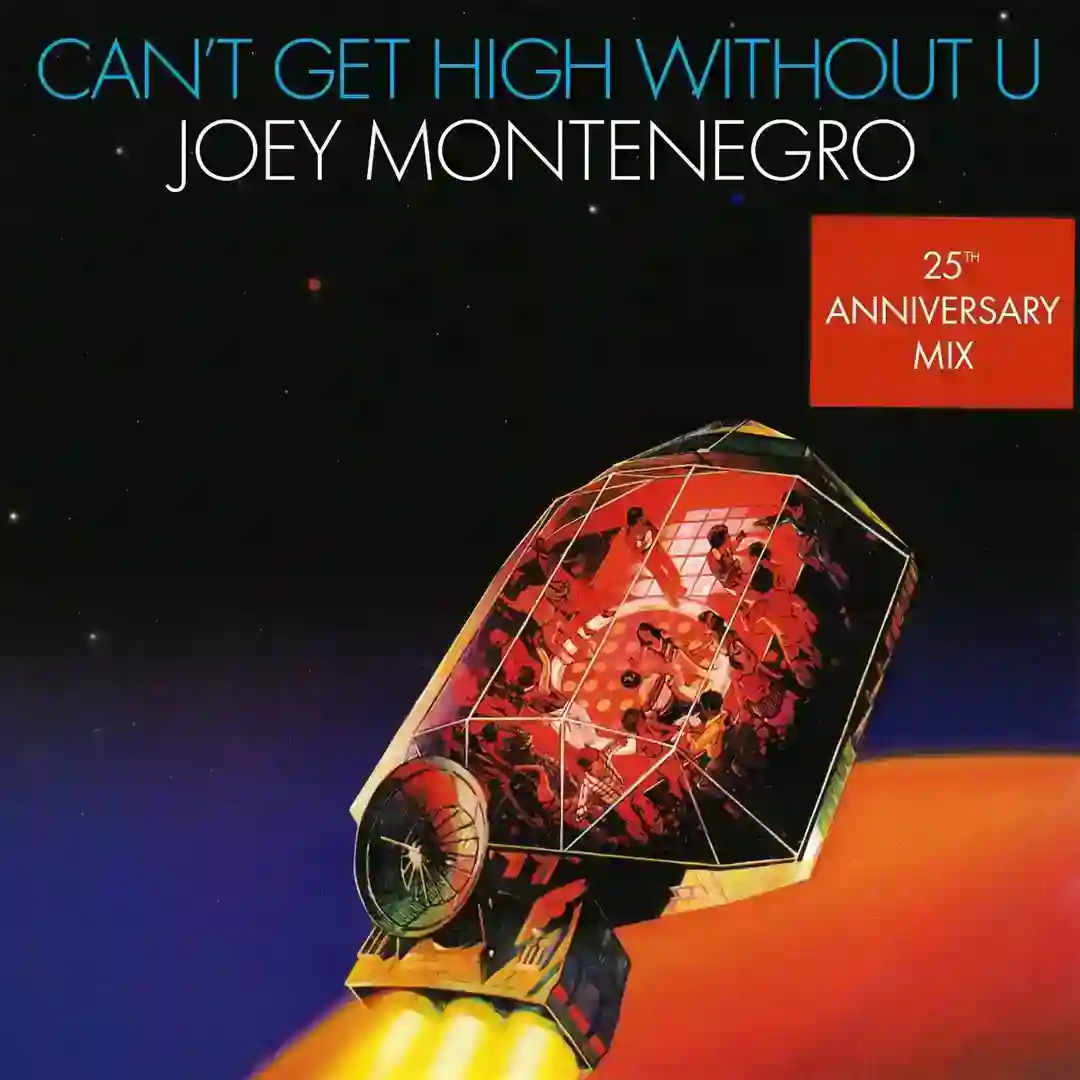 Can't Get High Without U (25th Anniversary Mix) cover