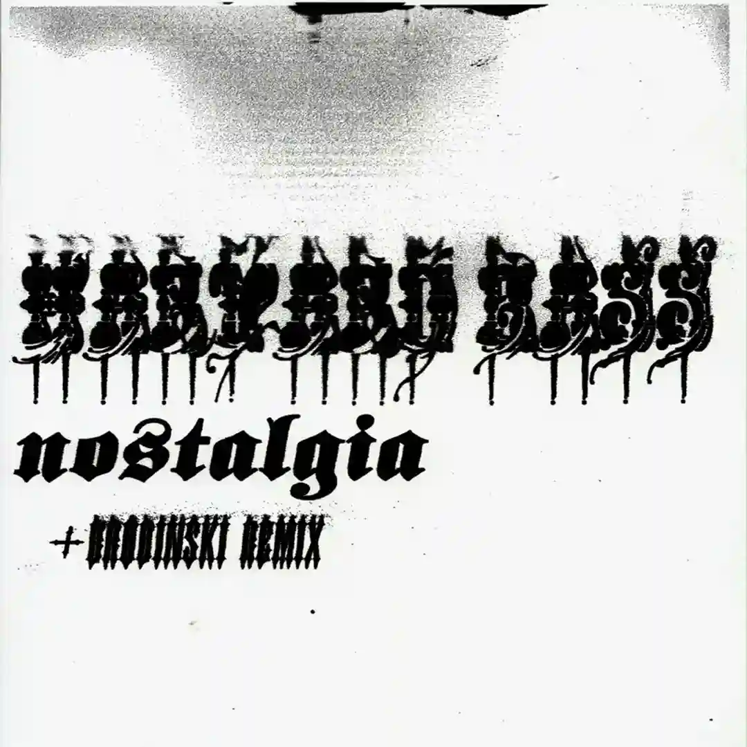 Nostalgia (Brodinski Remix) cover