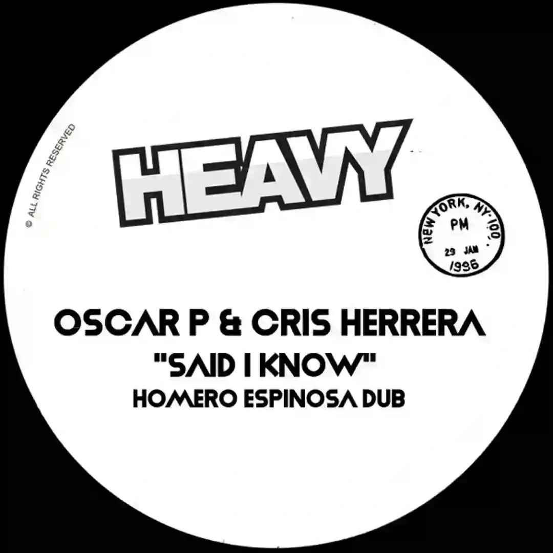 Said I Know (Homero Espinosa Dub) cover
