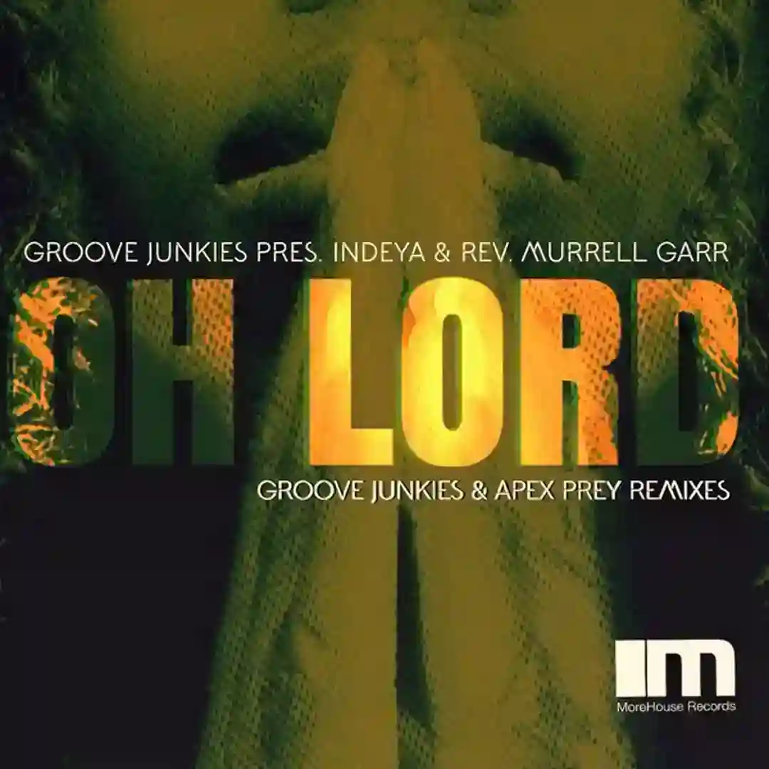 OH LORD (Groove Junkies & APEX PREY Redemption Remix) cover