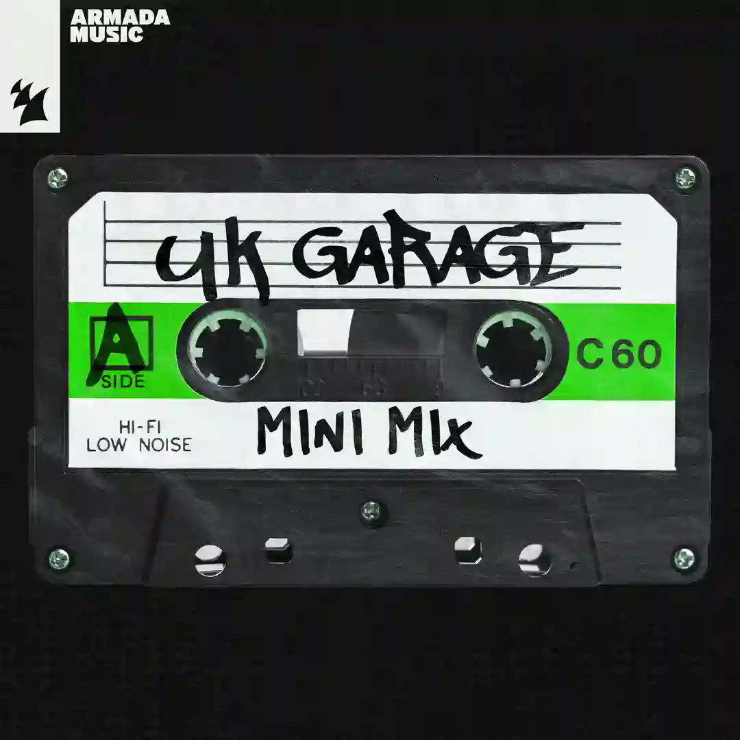 Armada Music - UK Garage, Mini Mix (Full Continuous Mix) cover