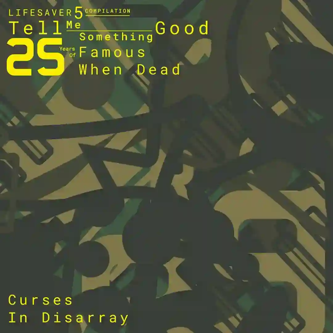 Lifesaver 5 Compilation: Tell Me Something Good 25 Years Of Famous When Dead (Pre Release) cover