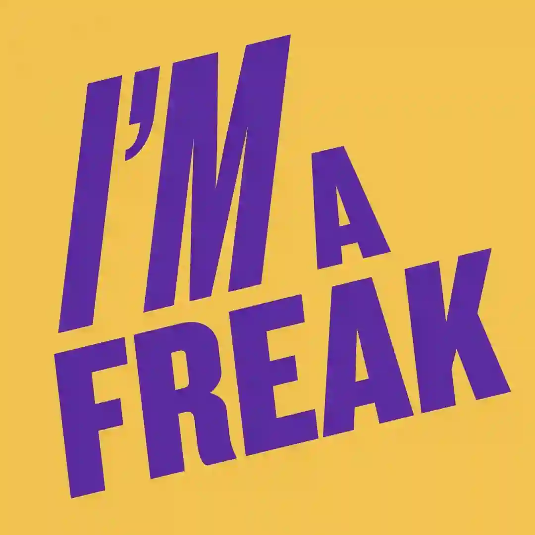 I'm A Freak cover