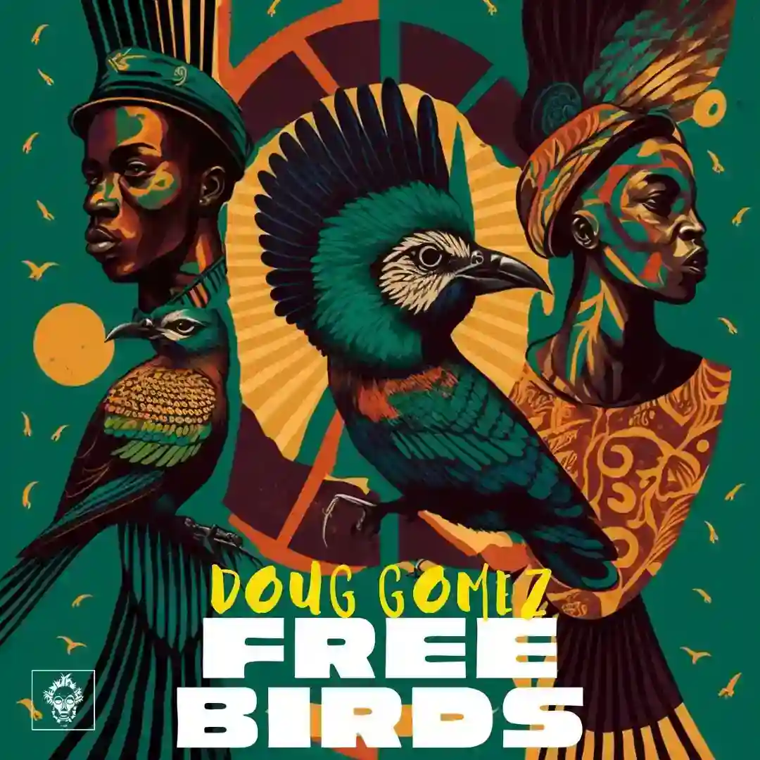 Free Birds (Doug Gomez Original Mix) cover
