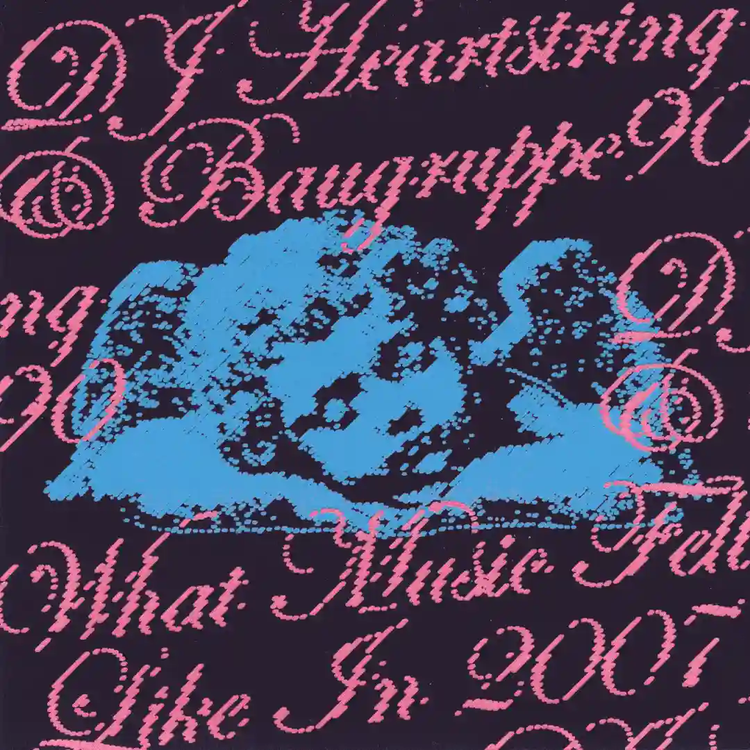 What Music Felt Like In 2007 (Extended) cover