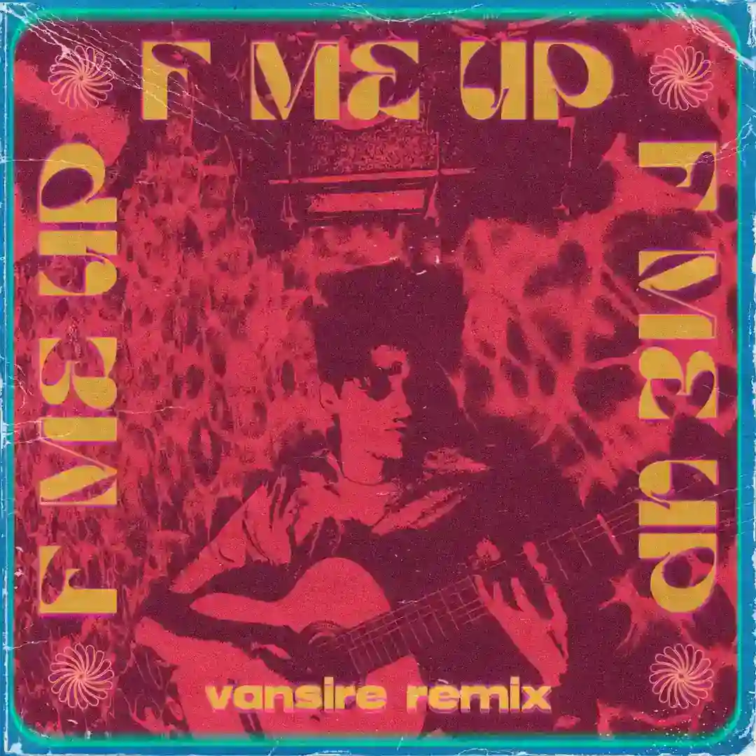 F Me Up (Vansire Remix) cover