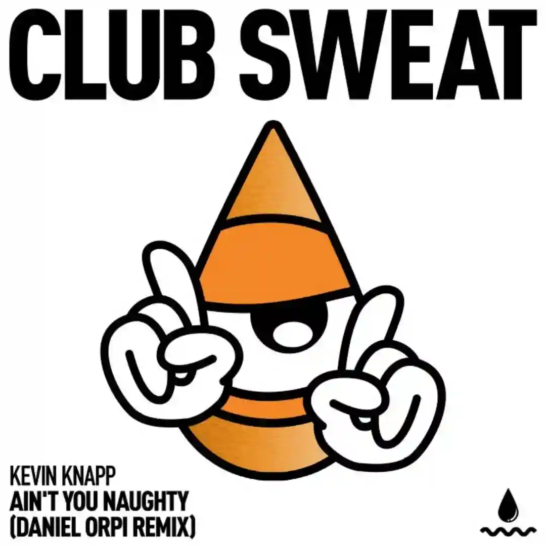 Ain't You Naughty (Daniel Orpi Extended Remix) cover