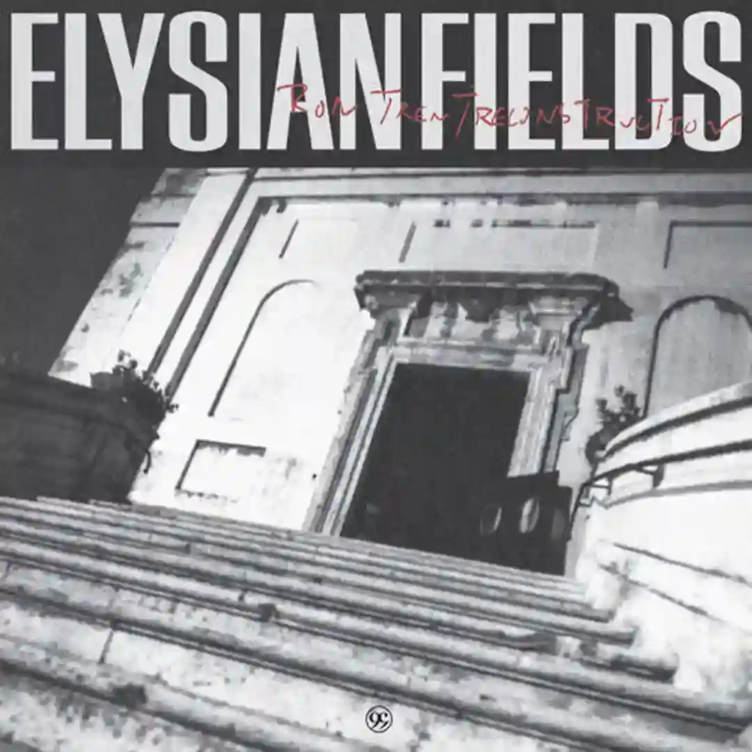 ELYSIAN FIELDS (RON TRENT RECONSTRUCTION) cover