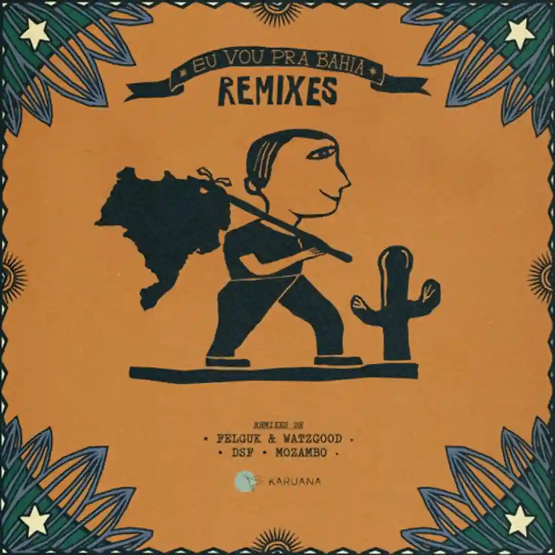 Eu Vou Pra Bahia: The Remixes cover
