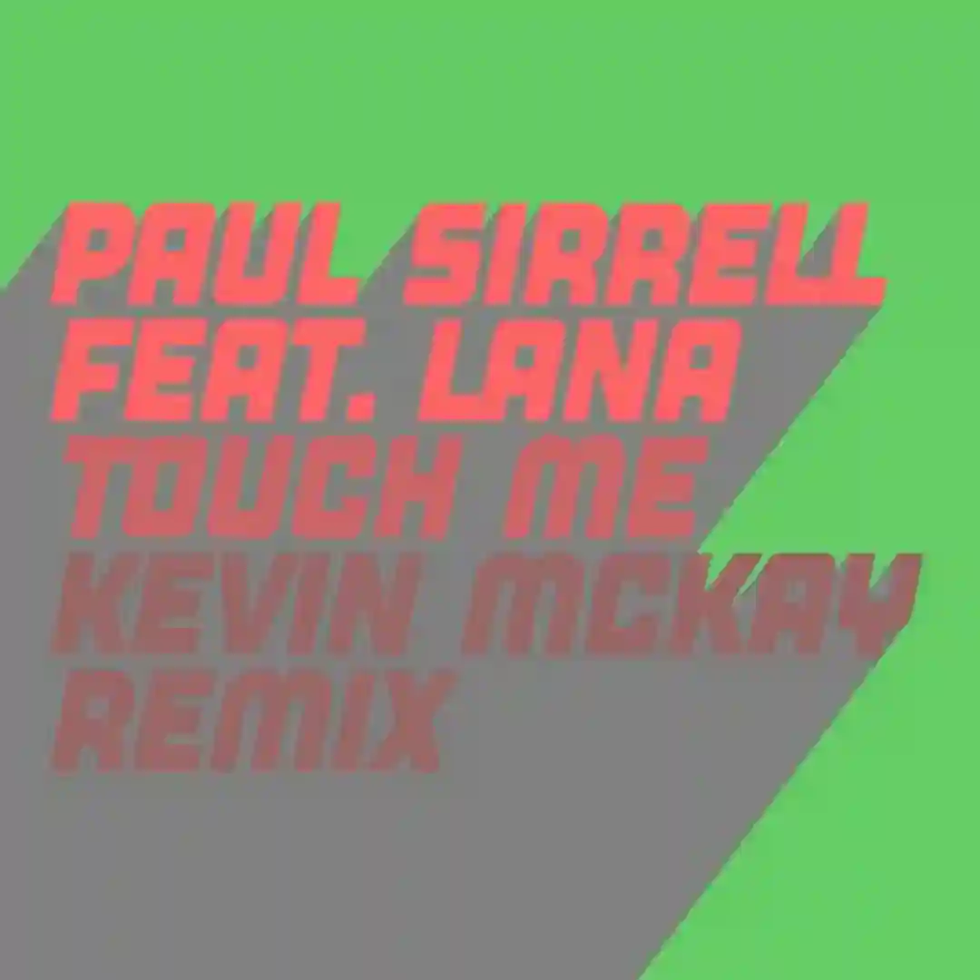 Touch Me (Kevin McKay Remix) cover