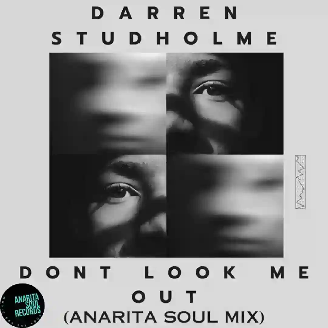 Don't Look Me Out (Anarita Soul Radio Edit) cover