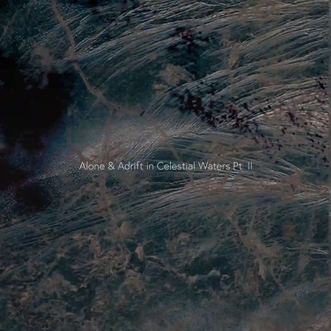 Alone & Adrift in Celestial Waters, Pt. 2 (Original Mix) cover