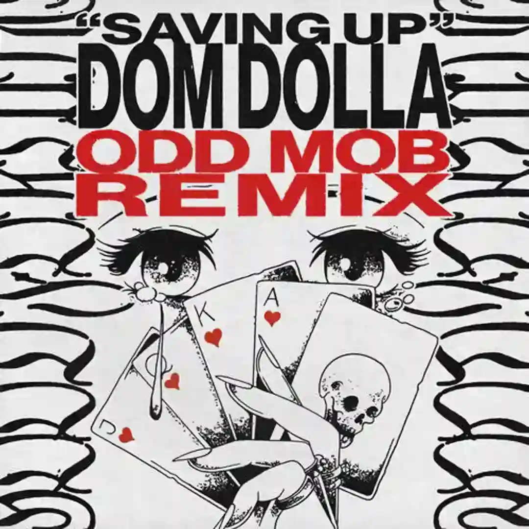 Saving Up (Odd Mob Extended Remix) cover