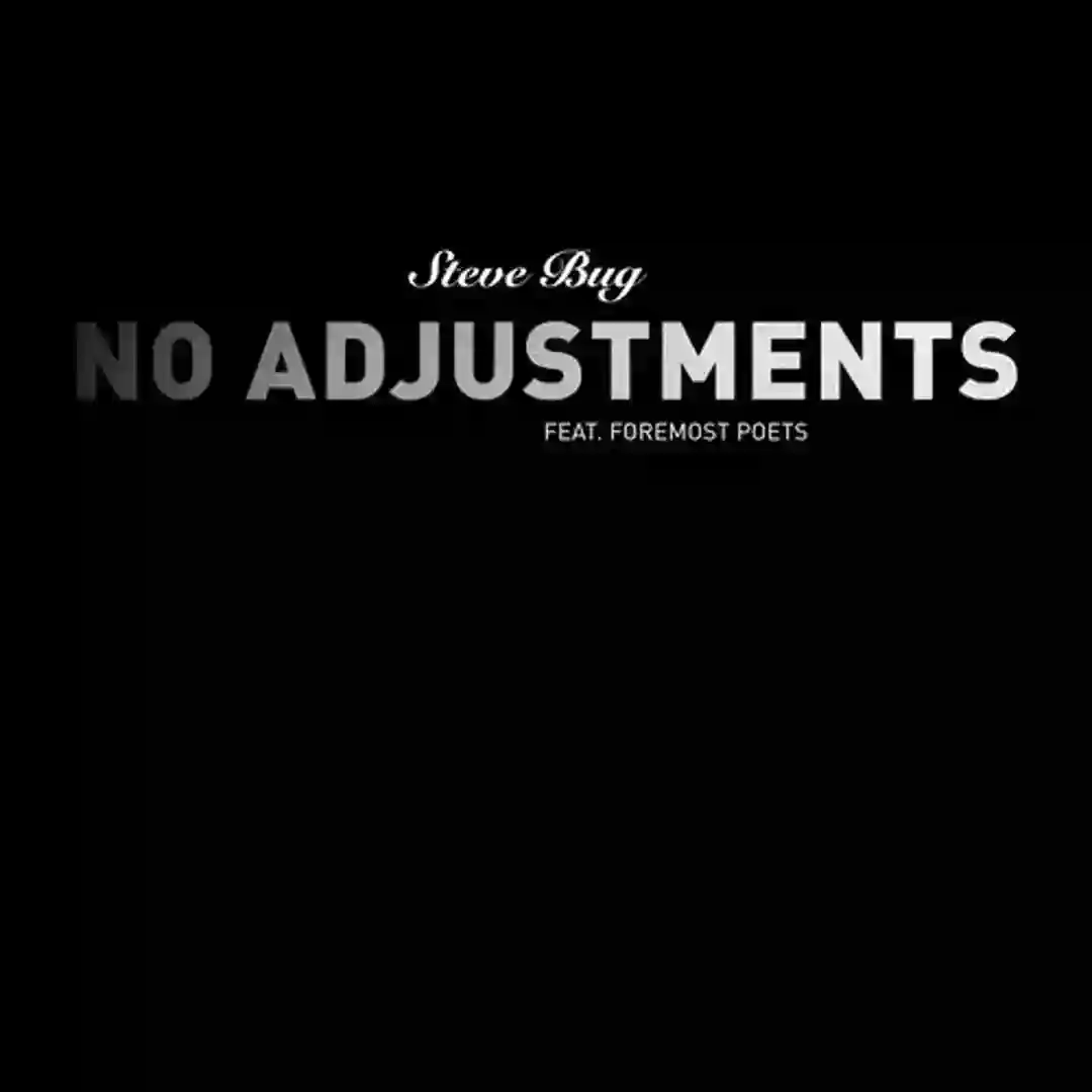 No Adjustments feat. Foremost cover