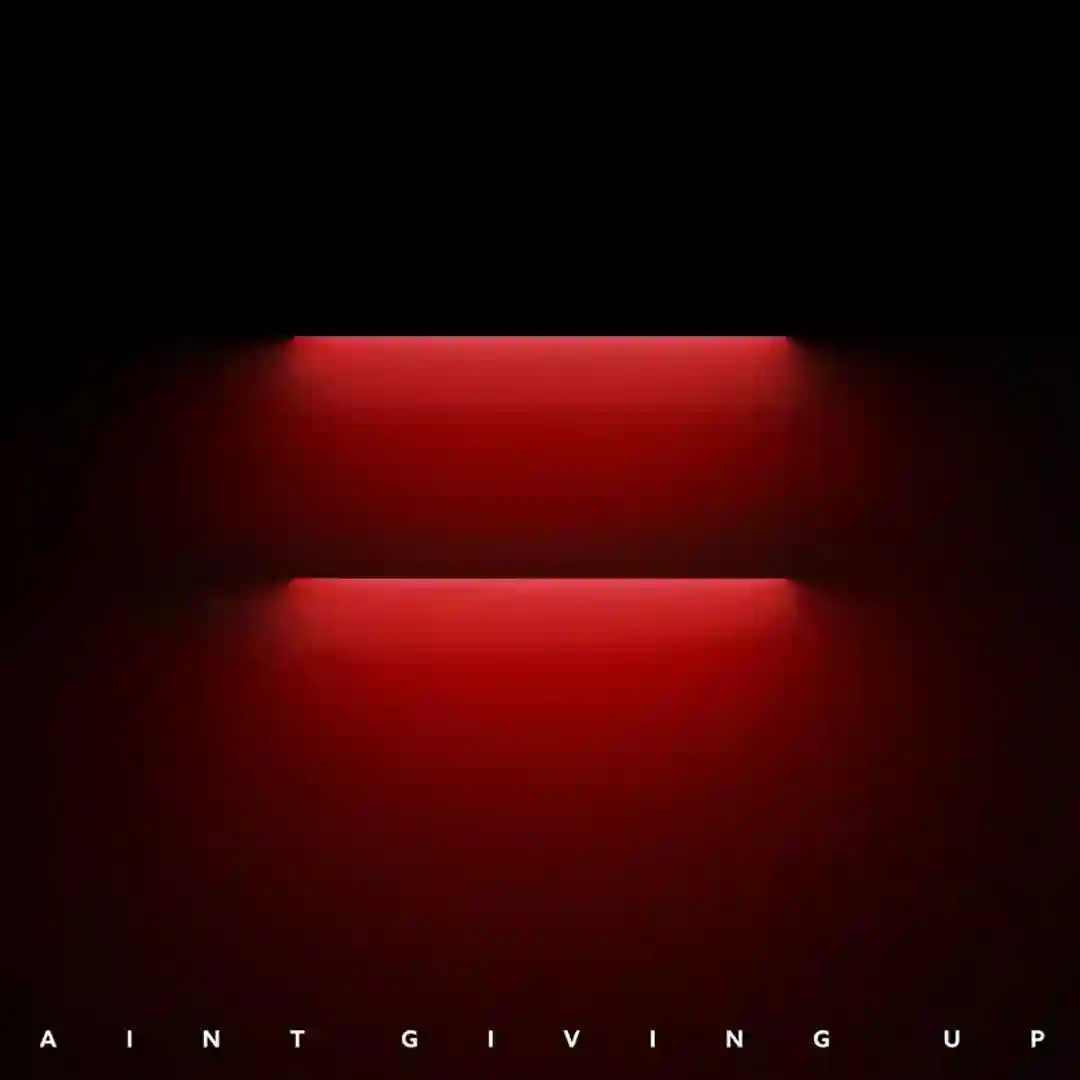 Ain't Giving Up cover