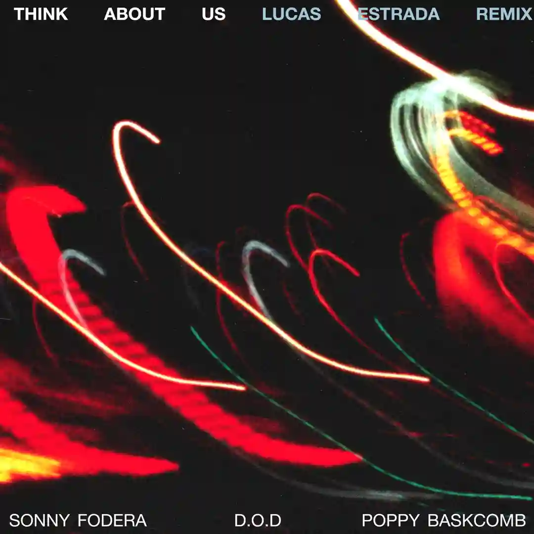 Think About Us (Lucas Estrada Extended Remix) cover