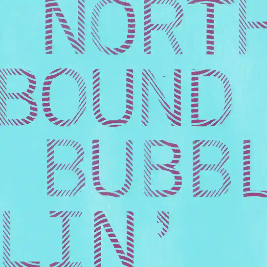 Northbound / Bubblin' cover